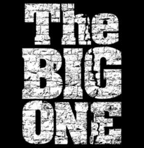 The Big One